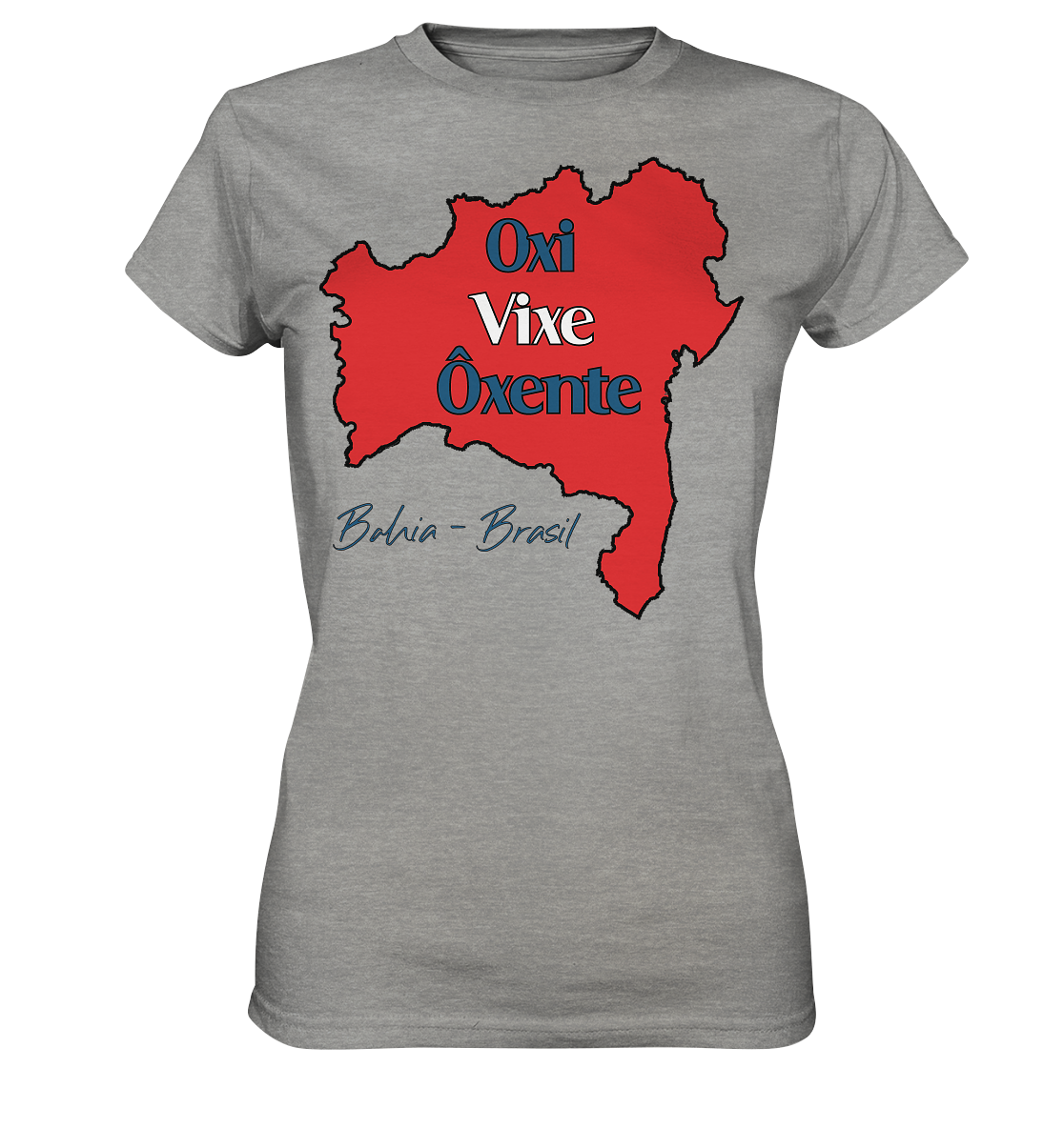 Bahia - Oxi - Vixe - Ôxente - Ladies Premium Shirt – Bild 5