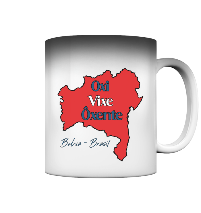 Bahia - Oxi - Vixe - Ôxente - Magic Mug