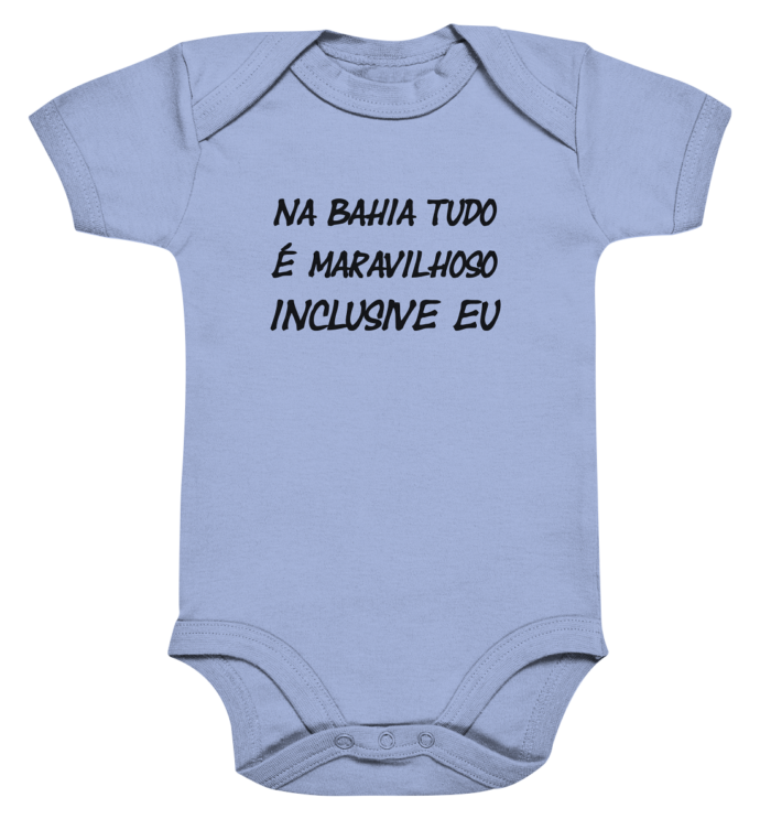 NA BAHIA TUDO E MARAVILHOSO INCLUSIVE EU - Organic Baby Bodysuite – Bild 2
