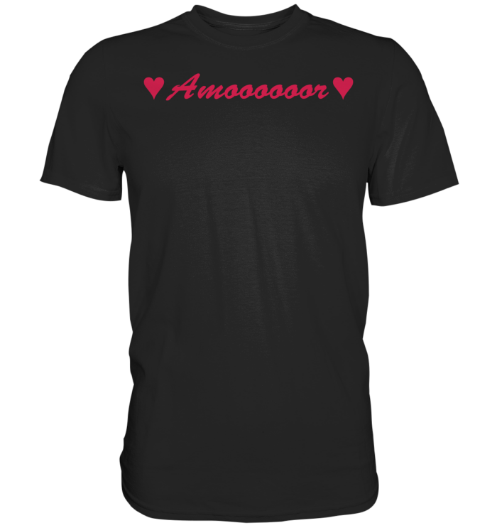 Amoooooor - Premium Shirt