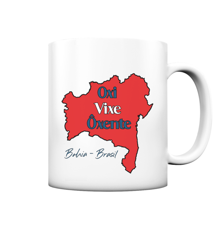 Bahia - Oxi - Vixe - Ôxente - Tasse matt